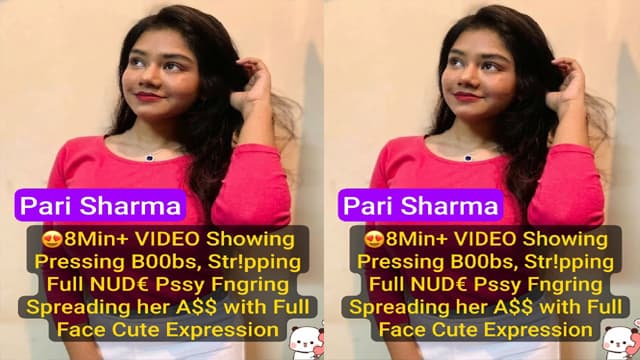 Most Exclusive Live – Pari Sharma 8Min Nude Viral